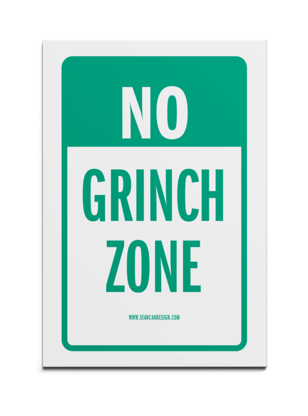 holiday card reading 'no grinch zone'